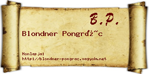 Blondner Pongrác névjegykártya